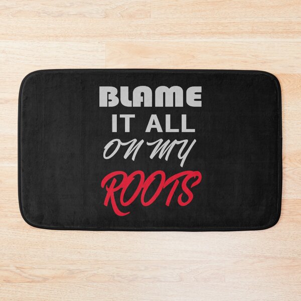 Item preview, Blam It All On My Roots designed and sold by karmastore.