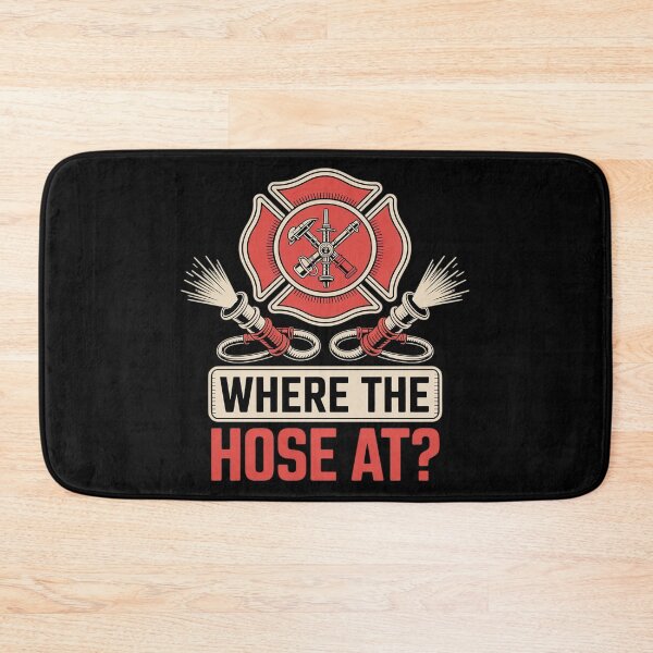 Item preview, Where The Hose At Firefighter Gift designed and sold by AmandasHastie.