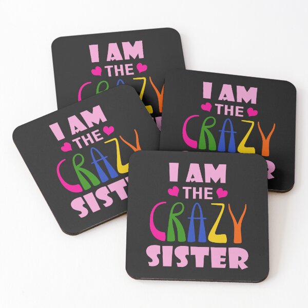 Item preview, I Am The Crazy Sister designed and sold by karmastore.