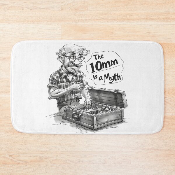 Item preview, The 10mm Is A Myth designed and sold by Wrenchmark.