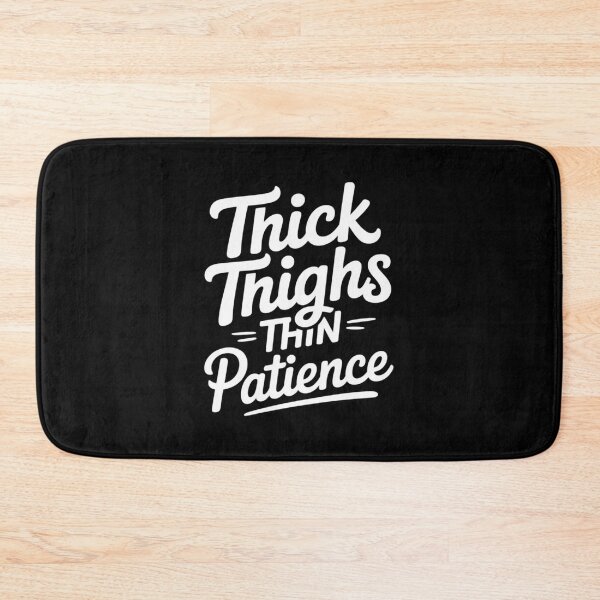 Item preview, Thick Thighs Thin Patience Workout Exercise designed and sold by Dakarothill.