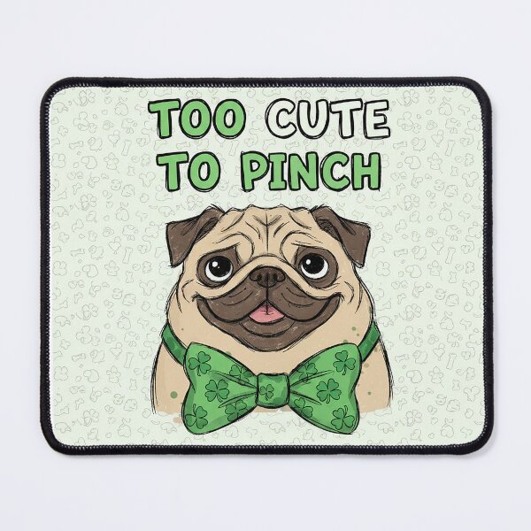 Item preview, Lucky Pug: Too Cute to Be Pinched designed and sold by VisualRotaStudio .