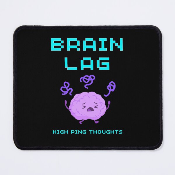 Item preview, Brain Lag High Ping Thoughts — Funny ADHD Gamer Gift — Neurodivergent Art designed and sold by Retro Gamer Gifts.