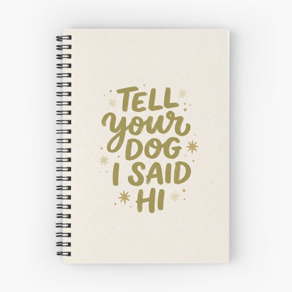 Item preview, Saluda a tu perro | Frase escrita a mano para amantes de los perros designed and sold by kacien.