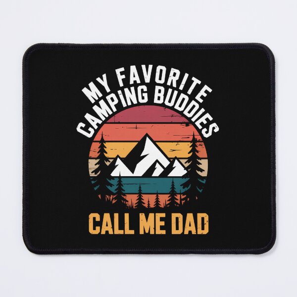 Item preview, My Favorite Camping Buddies Call Me Dad Funny Father Sayings designed and sold by cosmicncozyS.