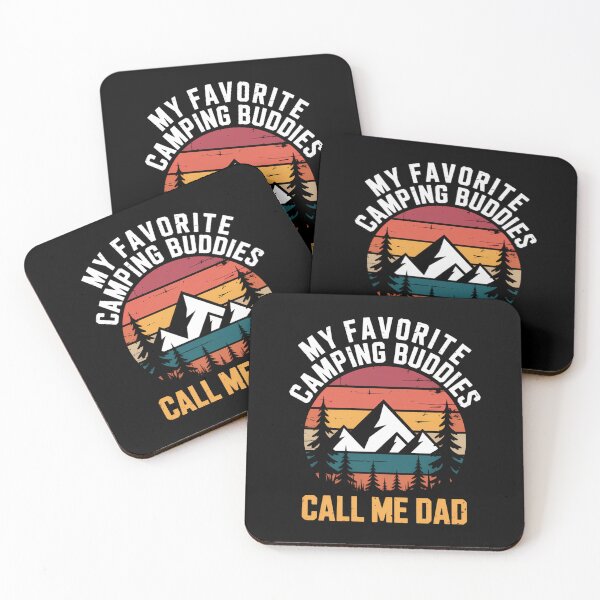 Item preview, My Favorite Camping Buddies Call Me Dad Funny Father Sayings designed and sold by cosmicncozyS.