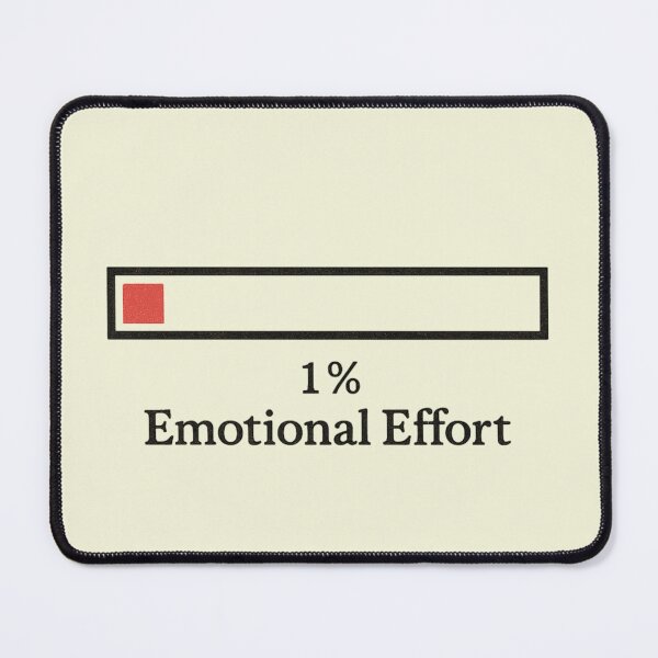 Item preview, Emotional Effort – Loading at 1% designed and sold by VibeNationArt.