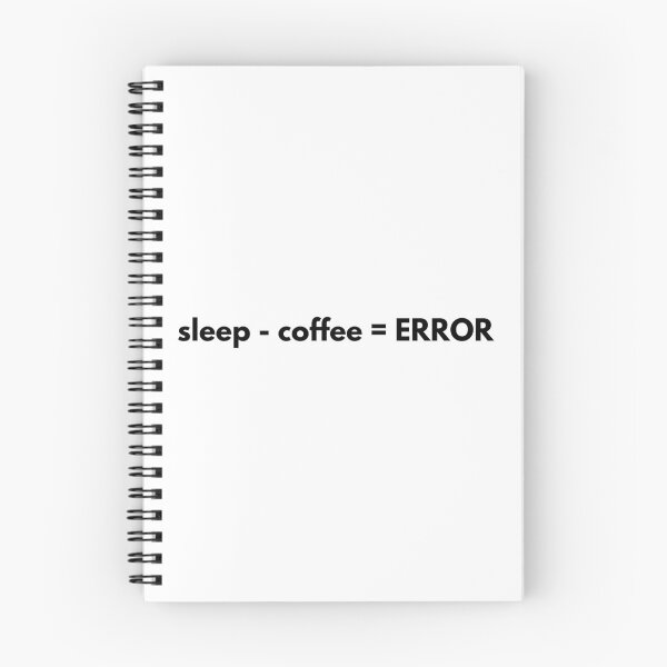Item preview, sleep − coffee = ERROR designed and sold by Pi-Magic.