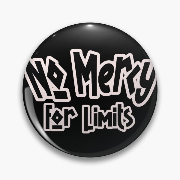 Item preview, No Mercy for Limits – Push Beyond Boundaries designed and sold by Unikat.SE.
