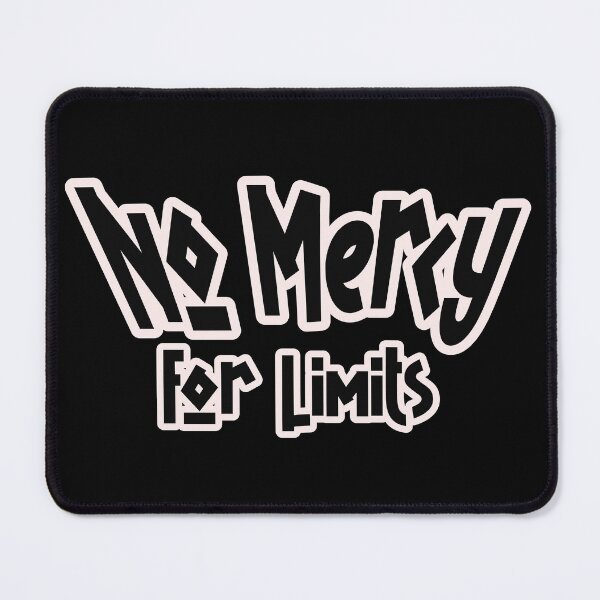 Item preview, No Mercy for Limits – Push Beyond Boundaries designed and sold by Unikat.SE.
