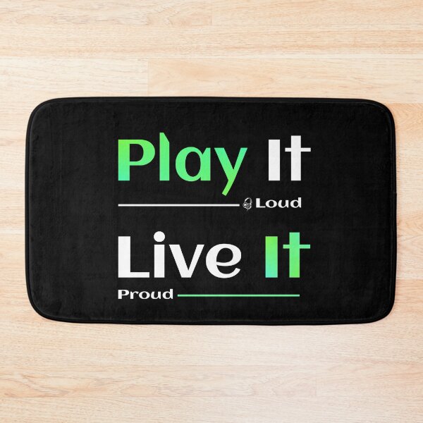 Item preview, Play It Loud Live It Proud designed and sold by TheFineShirt.