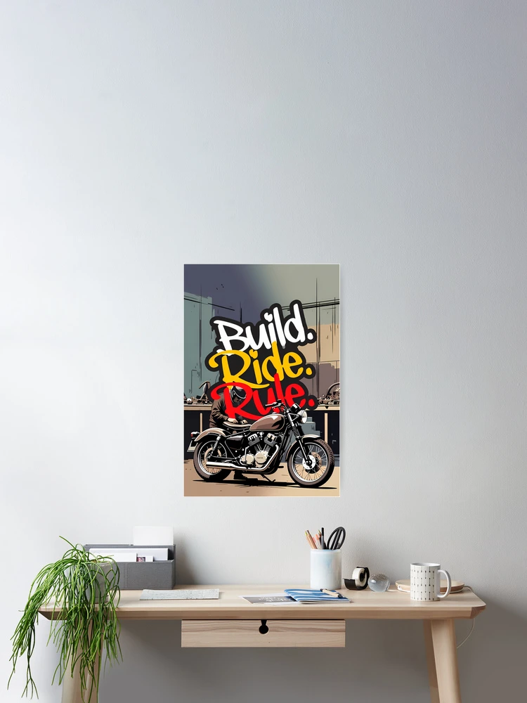 Thumbnail 2 of 3, Poster, Build Ride Rule designed and sold by MotobikerMefi.