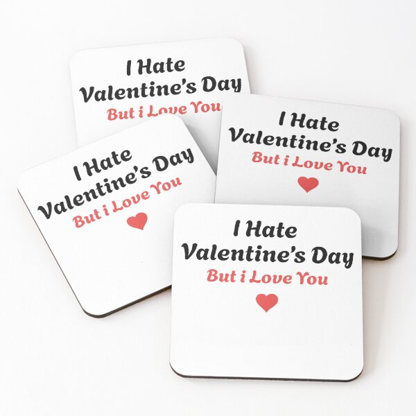Item preview, I Hate Valentine’s Day But Love You Funny Quote designed and sold by Trendora Stor.