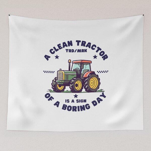 Item preview, A clean tractor is a sign of a boring day designed and sold by Peerless-Prime.