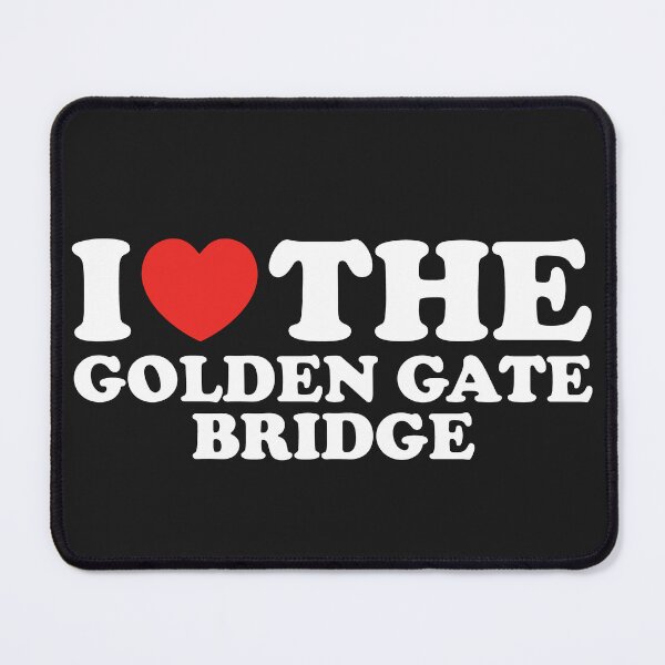 Item preview, I Love The Golden Gate Bridge designed and sold by shitpostee.