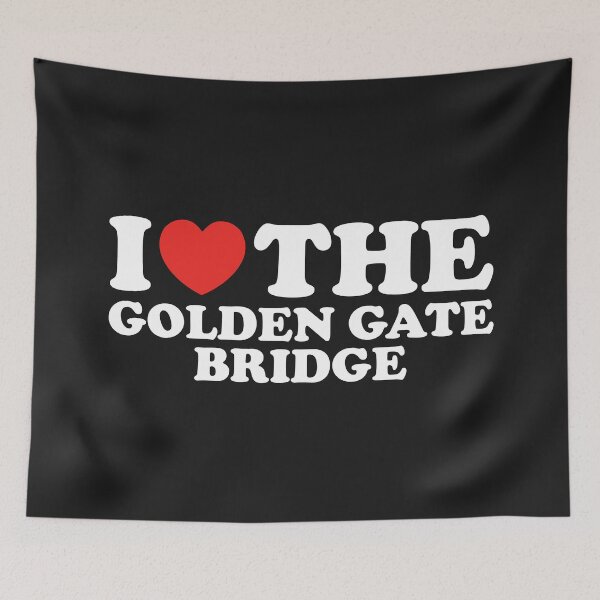 Item preview, I Love The Golden Gate Bridge designed and sold by shitpostee.