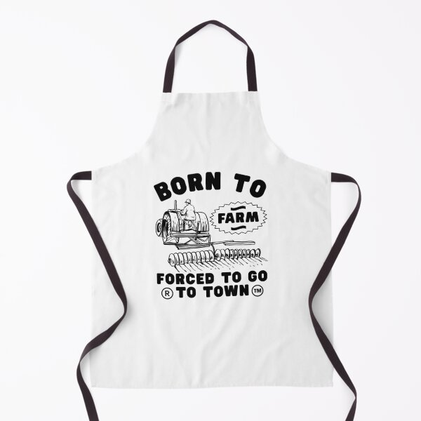 Item preview, Born to farm forced to go to town designed and sold by Peerless-Prime.