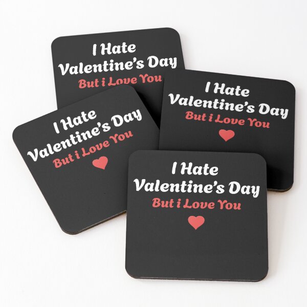 Item preview, I Hate Valentine’s Day But Love You Funny Quote designed and sold by Trendora Stor.