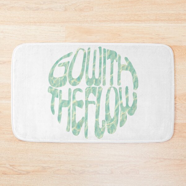 Item preview, go with the flow designed and sold by Mad-by-The-O.