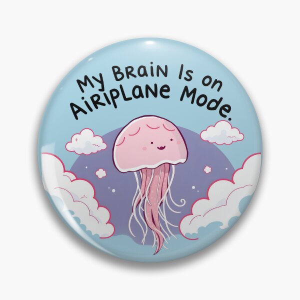 Item preview, My Brain is on Airplane Mode - Funny Jellyfish Brain Fog Relatable Humor Design designed and sold by Amplify-n-Co.