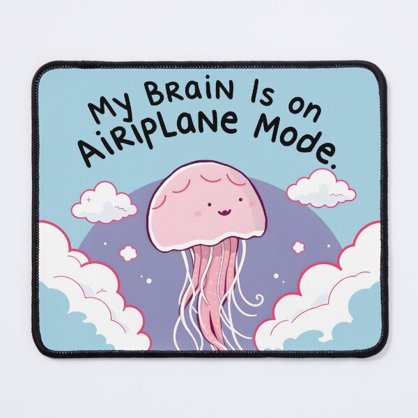 Item preview, My Brain is on Airplane Mode - Funny Jellyfish Brain Fog Relatable Humor Design designed and sold by Amplify-n-Co.
