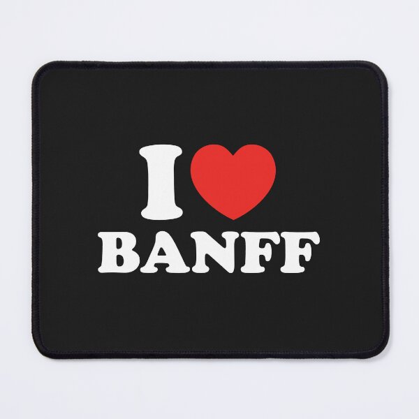Item preview, I Love Banff designed and sold by shitpostee.