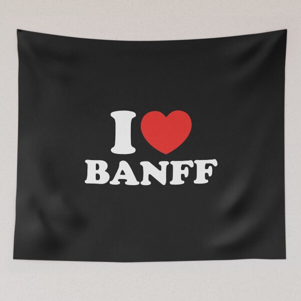 Artikelvorschau, Ich liebe Banff entworfen und verkauft von shitpostee.
