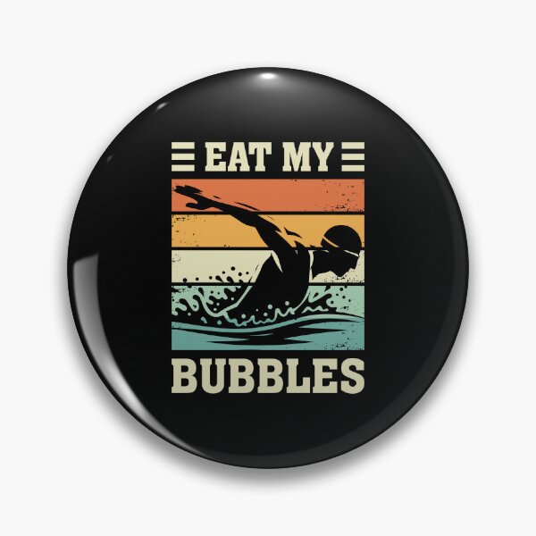 Item preview, Eat My Bubbles - Swimming designed and sold by mybegoniatee.