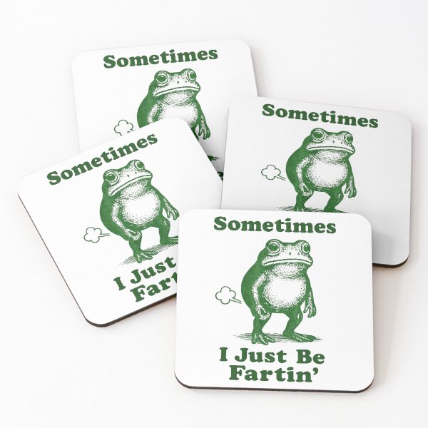 Item preview,  Sometimes I Just Be Fartin Funny Frog Meme designed and sold by IdealDo.
