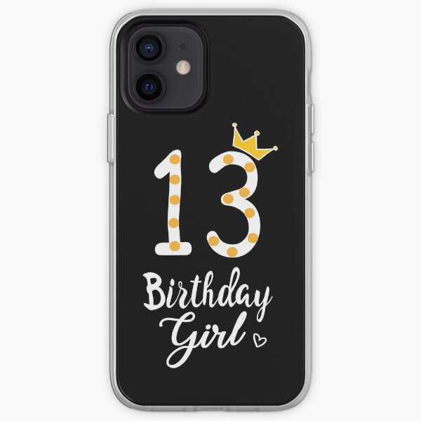 13th Birthday Girl iPhone Soft Case