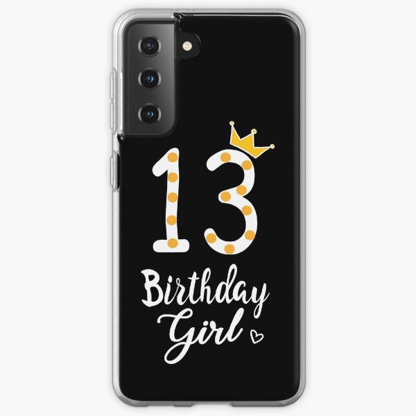 13th Birthday Girl Samsung Galaxy Soft Case