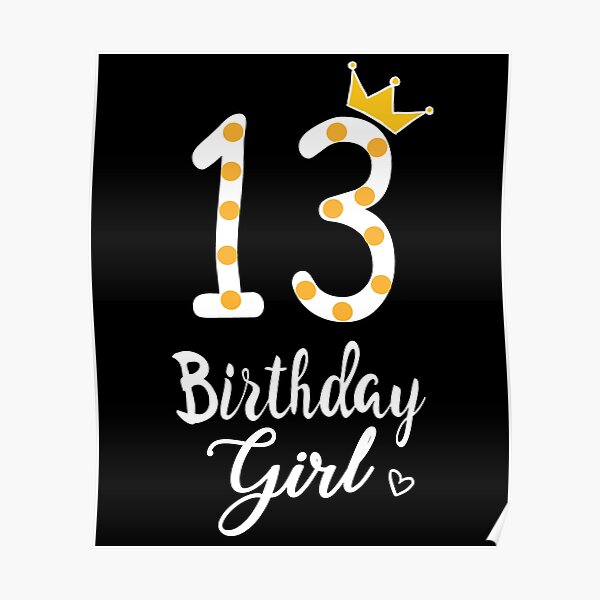 13th Birthday Girl Poster