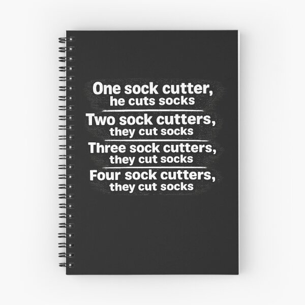Item preview, One Sock Cutter, He Cuts Socks – Funny Tongue Twister designed and sold by Laughprints.