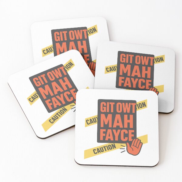 Item preview, Git Owt Mah Fayce – Funny Warning Sign Humor Design with Attitude designed and sold by SoulThread Studio.