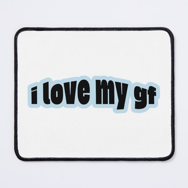 Item preview, I Love My Girlfriend GF designed and sold by Studio Sonders.