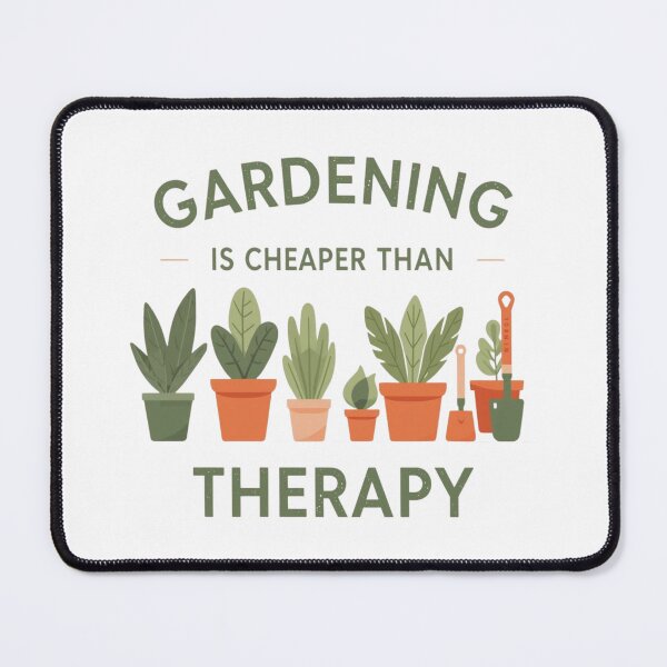 Item preview, Gardening Is Cheaper Than Therapy | Funny Gardening Quote designed and sold by VeroChaos.