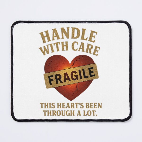 Item preview, Handle With Care Fragile Heart – Emotional Healing & Mental Health Quote Design designed and sold by Be-You-Vibes.