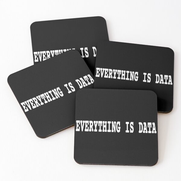 Item preview, Everything Is Data Funny Tech Analyst Quote designed and sold by Mikidesign1988.