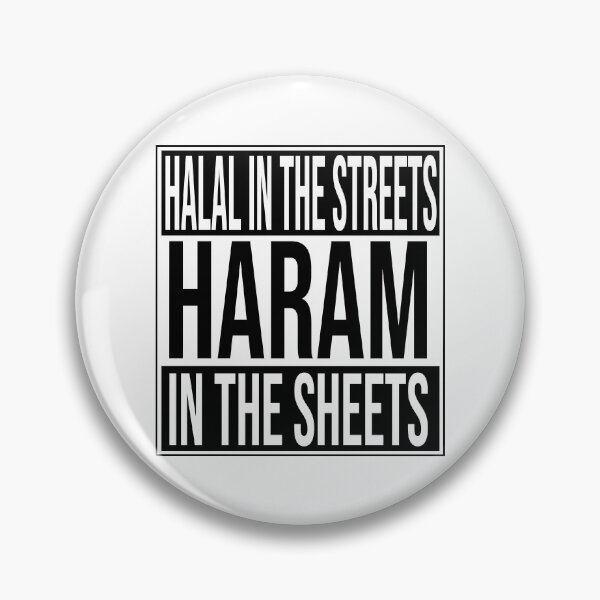 Item preview, Halal in the streets haram in the sheets designed and sold by afghanmemes.