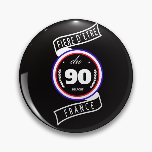 Item preview, Proud to be from the 90, Belfort, France designed and sold by capricedefille.