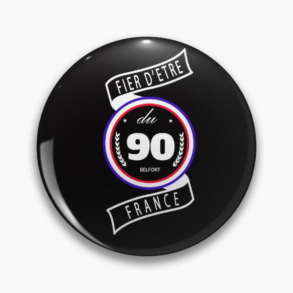 Item preview, Proud to be from the 90, Belfort, France designed and sold by capricedefille.