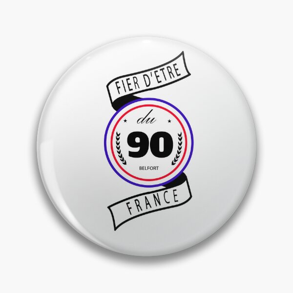 Item preview, Proud to be from the 90, Belfort, France designed and sold by capricedefille.