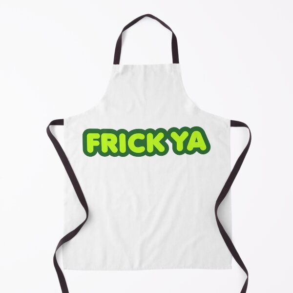 Item preview, Frick Ya, Green Bold Outline designed and sold by Memes N Lore .