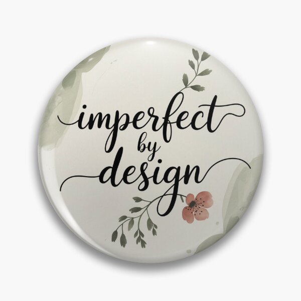 Item preview, Imperfect by Design designed and sold by Dose of Dysfunction.