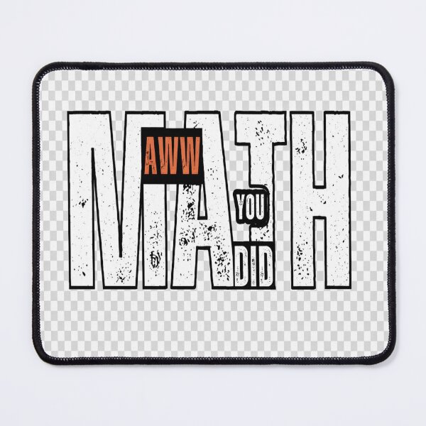 Item preview, Aww you did math designed and sold by 2Kousins.