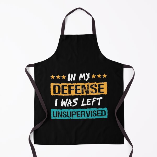 Item preview, In My Defense I Was Left Unsupervised designed and sold by MuniraWearify.