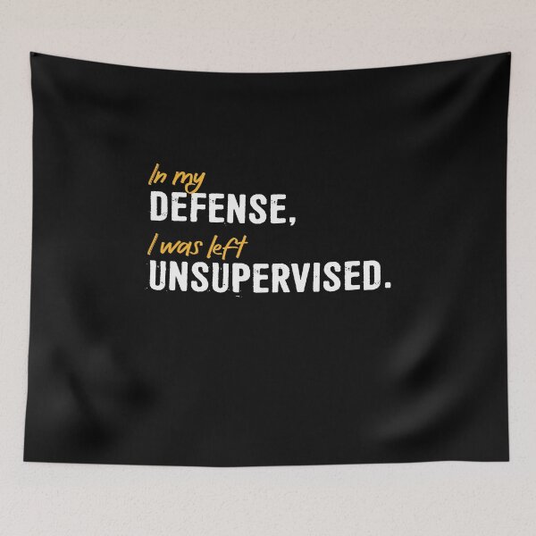 Item preview, Bold Humor In My Defense, I Was Left Unsupervised designed and sold by MuniraWearify.