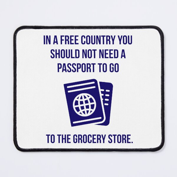 Item preview, You should not need a passport to go to the grocery store. designed and sold by Rachel the Artist .