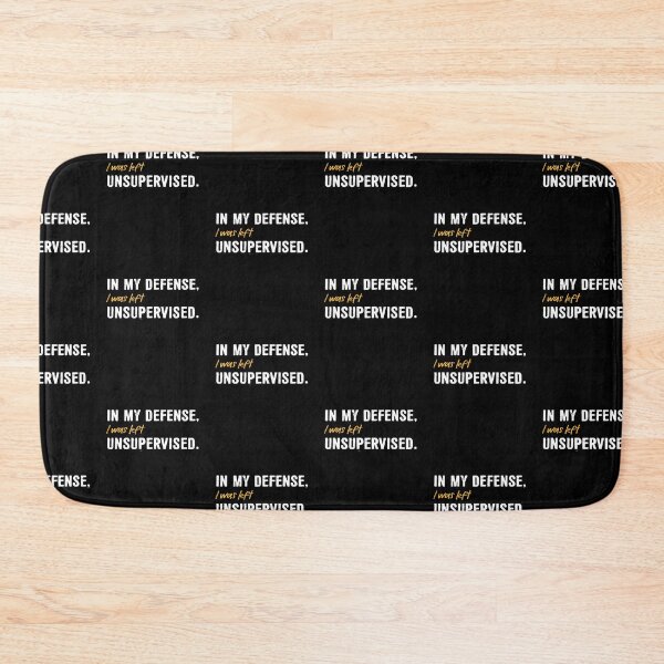 Item preview, In My Defense, I Was Left Unsupervised designed and sold by MuniraWearify.