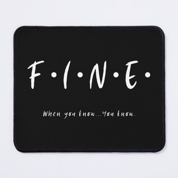 Item preview, F.I.N.E. When you Know You Know (Inspired by Cozy Village Mysteries) designed and sold by GoodTimeJohnny.